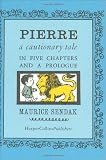 Pierre : A Cautionary Tale in Five Chapters and a Prologue