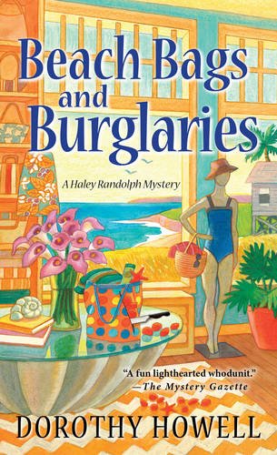 Beach Bags and Burglaries (A Haley Randolph Mystery)