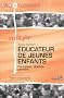 Educateur de jeunes enfants