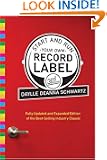 Start and Run Your Own Record Label, Third Edition (Start & Run Your Own Record Label)