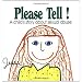 Please Tell: A Child's Story About Sexual Abuse