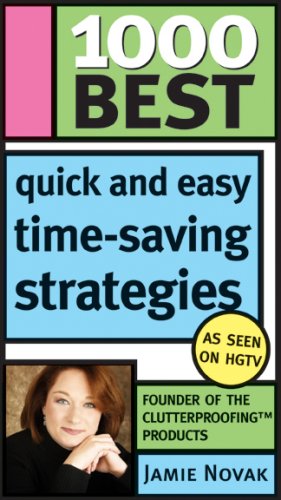 1000 Best Quick and Easy Time-Saving Strategies (1000 Best)