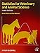 Statistics for Veterinary and Animal Science