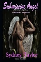 Submissive Angel: Pure in Body, Impure in Mind Submissive Angel: Pure in Body, Impure in Mind