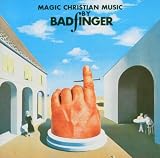 Magic Christian Music By Badfinger