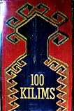 100 Kilims: Masterpieces from Anatolia
