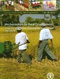 Mechanization for rural development : a review of patterns and progress from around the world
