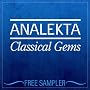 Analekta: Classical Gems: Free Sampler
