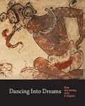 Dancing into Dreams: Maya Vase Painti...