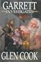 Garrett Investigates(Deadly Quicksilver Lies/ Petty Pewter Gods/ Faded Steel Heat)