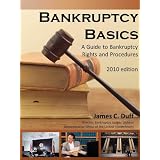 Bankruptcy Basics: A Guide to Bankruptcy Rights and Procedures