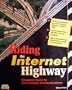 Riding The Internet Highway