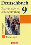 Produkt-Bild: Deutschbuch - Trainingshefte - zu allen Grundausgaben: 9. Schuljahr - Klassenarbeiten, zentrale Pr&uuml;fung - Nordrhein-Westfalen: Trainingsheft mit eingelegten L&ouml;sungen: Trainingsheft mit L&ouml;sungen