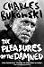 The Pleasures of the Damned