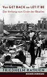 Von GET BACK zu LET IT BE: Der Anfang vom Ende der Beatles