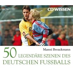 CD WISSEN - 50 legend�re Szenen des deutschen Fu�balls, 6 CDs