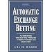 Automatic Exchange Betting