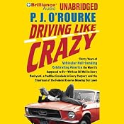 Driving Like Crazy | [P. J. O'Rourke]