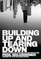 Building Up and Tearing Down: Reflections on the Age of Architecture
