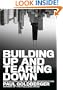 Building Up and Tearing Down: Reflections on the Age of Architecture