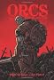ORCS: Forged for War