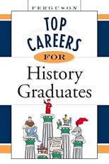 Top Careers For History Graduates (Top Careers)