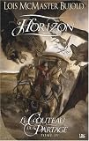 Le Couteau du Partage, tome 4 : Horizon
