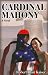 Search : Cardinal Mahony: A Novel