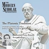 The Platonic Tradition | [Peter Kreeft]