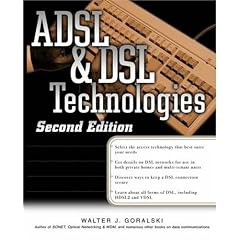 ADSL and DSL Technologies (Standards & Protocols)