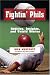 The Fightin' Phils: Oddities, Insights, and Untold Stories
