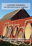 Leather tanneries : the archaeological evidence