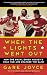  : When the Lights Went Out: How One Brawl Ended Hockey's Cold War and Changed the Game