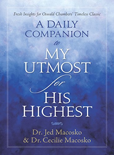 A Daily Companion to My Utmost for His Highest