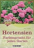Image de Hortensien: Farbenpracht für jeden Garten (Gartenzeit bei avBUCH)