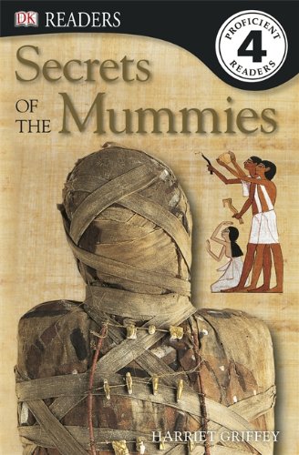 DK Readers: Secrets of the Mummies