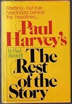 Paul Harvey's the Rest of the Story