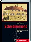 Schweinemond: Kommissar Kattenstrohts vierter Fall - Hans-Peter Boer