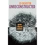 Unreconstructed: Poems Selected and New