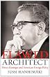 The Flawed Architect: Henry Kissinger and American Foreign Policy