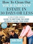 How to Clean Out Your Parents' Estate...