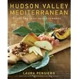 Hudson Valley Mediterranean: The Gigi Good Food Cookbook by Laura Pensiero