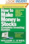 The How to Make Money in Stocks Compl...