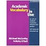 Academic Vocabulary in Use: 50 Units of Academic Vocabulary Reference and Practice