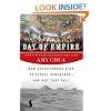 Day of Empire: How Hyperpowers Rise to Global Dominance