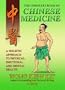 The Complete Book of Chinese Medicine: A holistic approach to physical, emotional and mental health