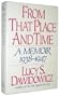 From That Place and Time: A Memoir, 1938-1947