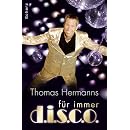F�r immer disco