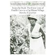From the Bush: The Front Line of Health Care in a Caribbean Village (Case Studies in Cultural Anthropology) by Marsha B. Quinlan