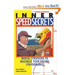 Inner Speed Secrets: Mental Strategies to Maximize Your Racing Performance: Race Driving Skills, Techniques and Strategies